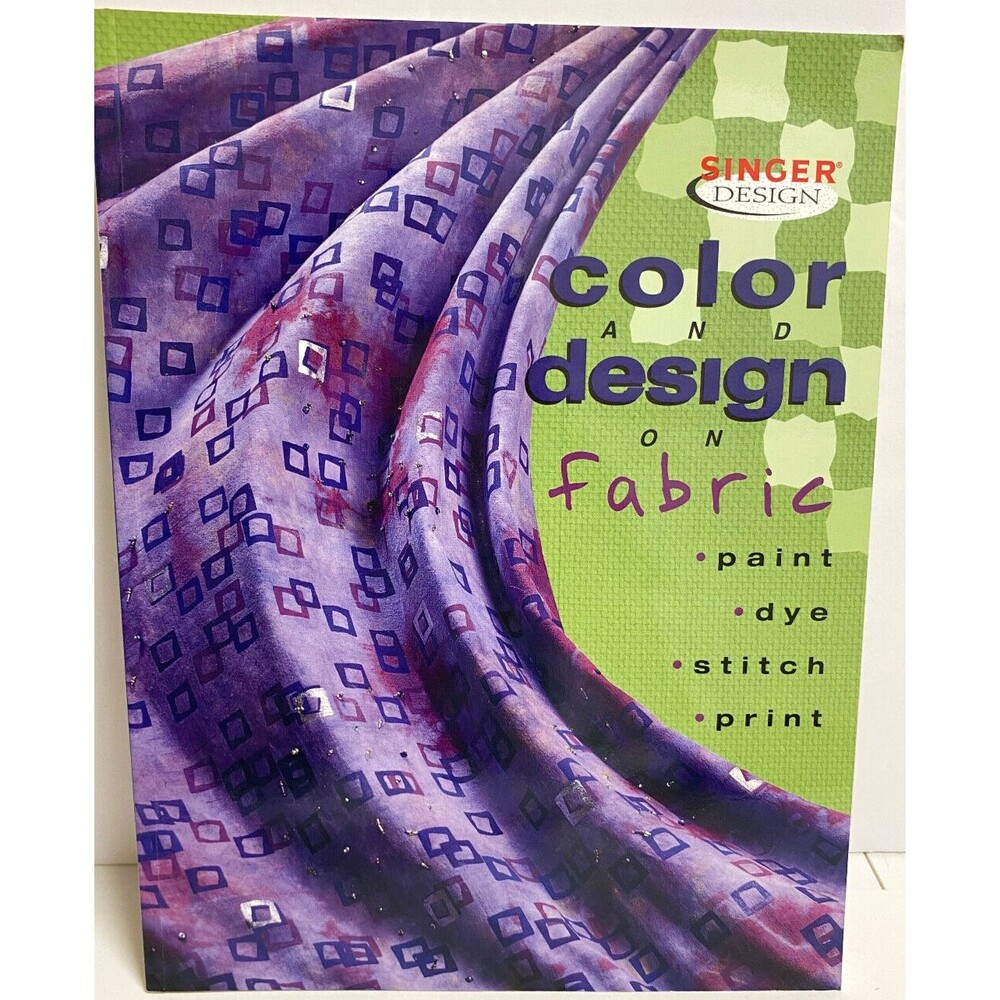Book Color and Design on Fabric by Singer